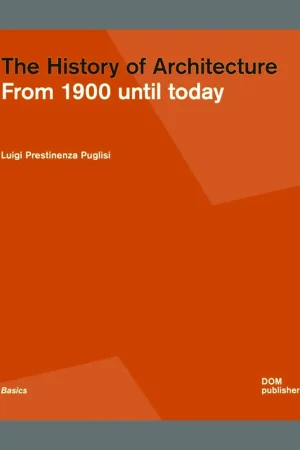 The History of Architecture: From the Avant-Garde Towards the Present Direct Beschikbaar