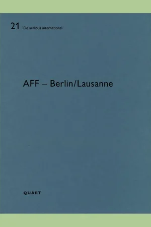 Superprijs AFF – Berlin/Lausanne (De Aedibus International 21)