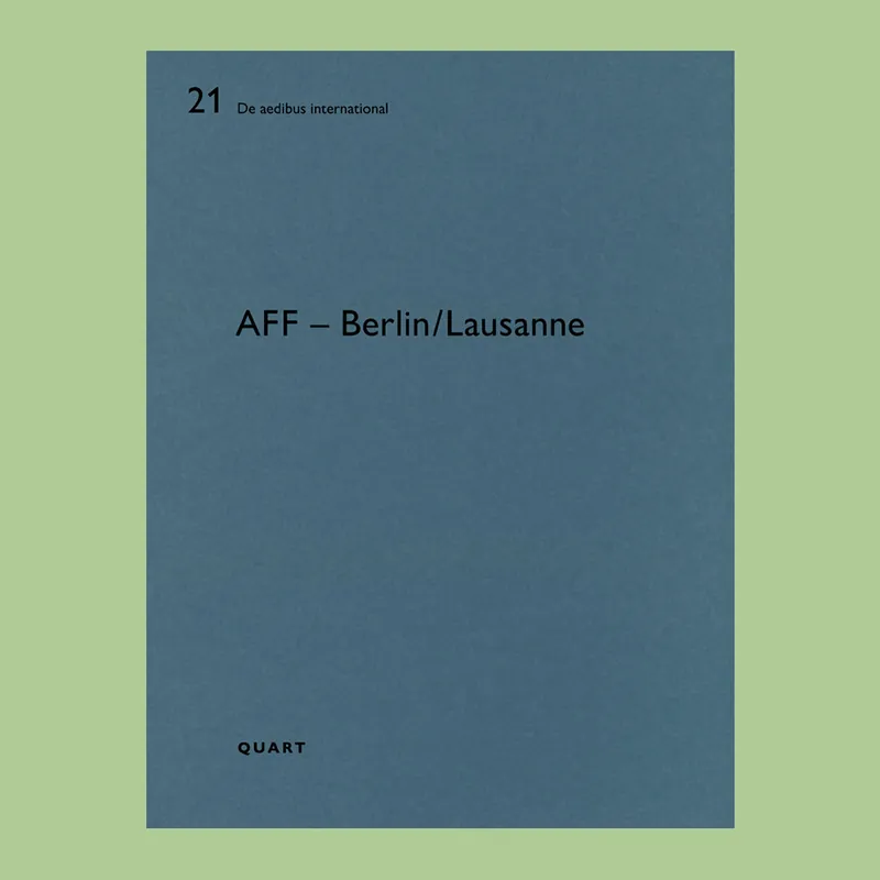 Superprijs AFF – Berlin/Lausanne (De Aedibus International 21)