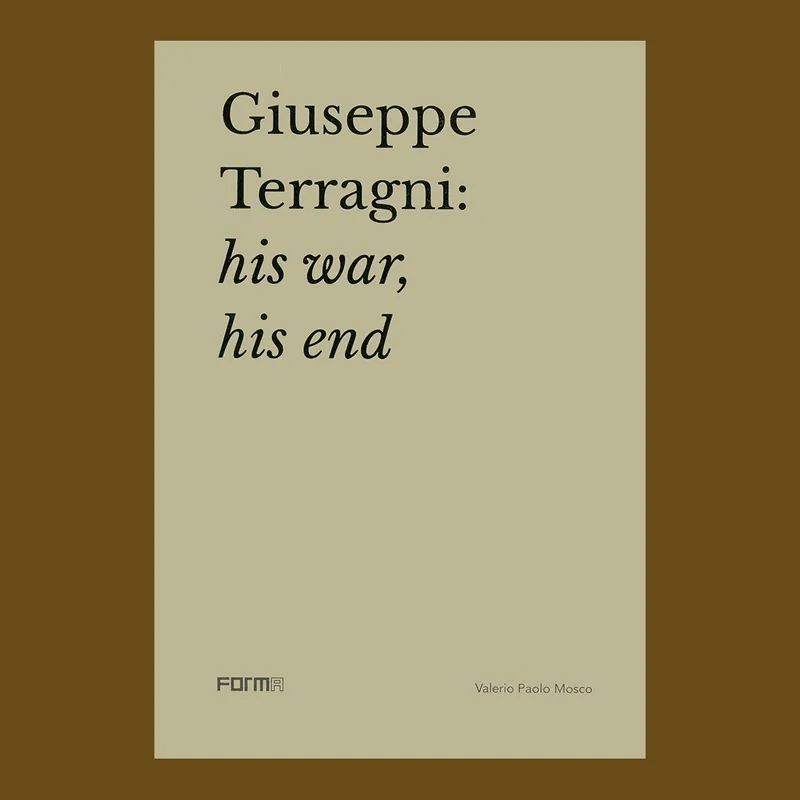 Seizoensaanbieding Giuseppe Terragni: His War, His End