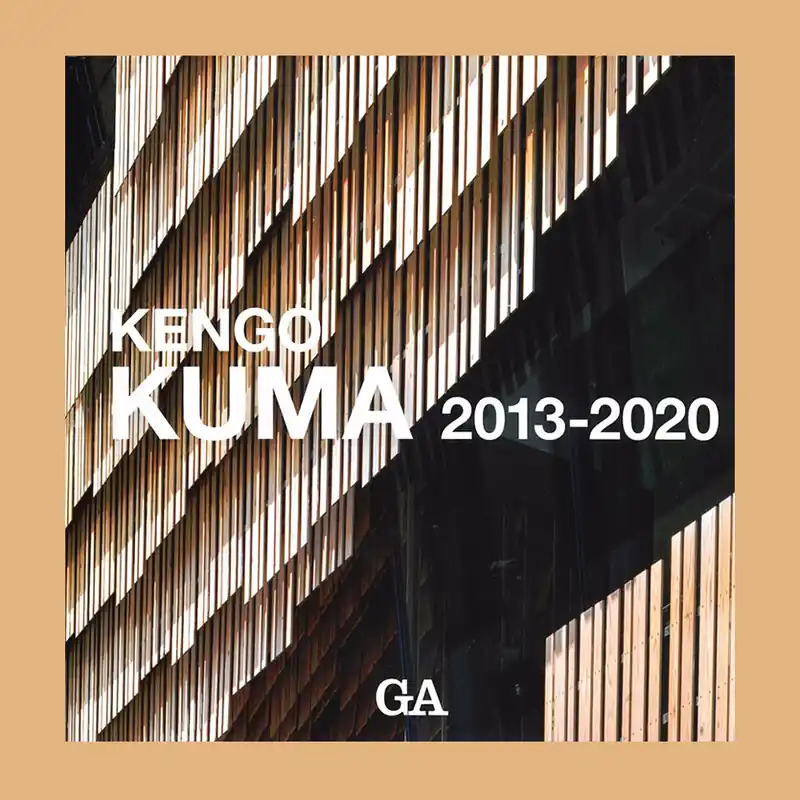 Kengo Kuma 2013-2020 (GA) Beperkte Voorraad