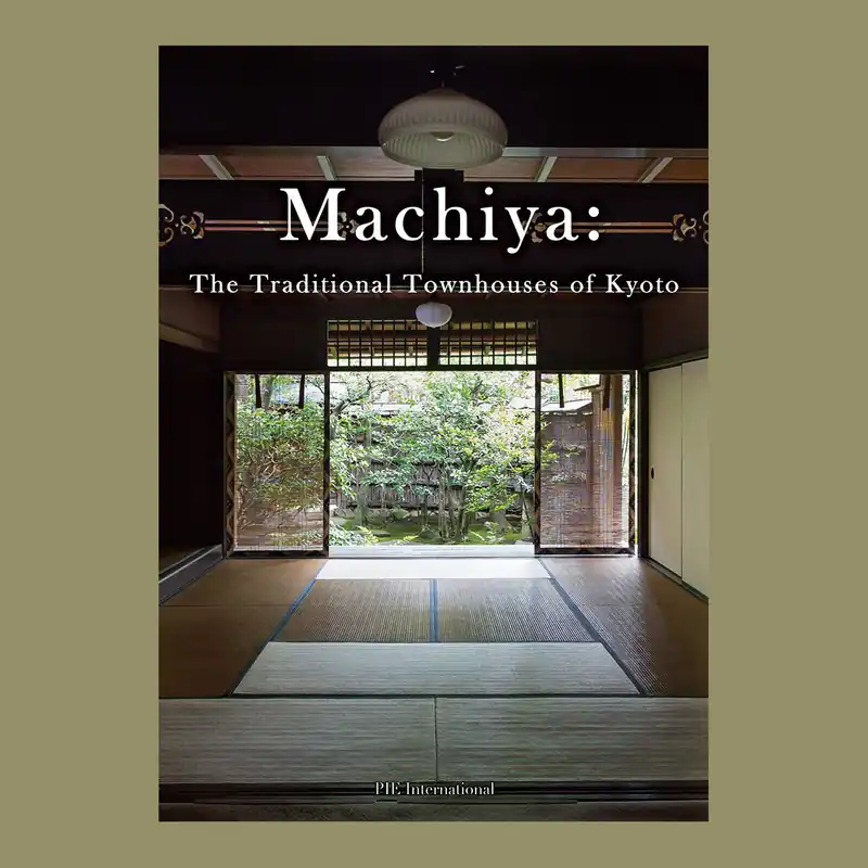 Machiya: The Traditional Townhouse of Kyoto Koopje