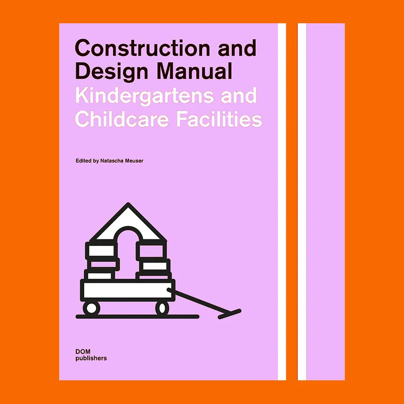 Construction and Design Manual: Childcare Facilities Finale Uitverkoop