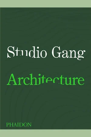 Studio Gang: Architecture Nieuw