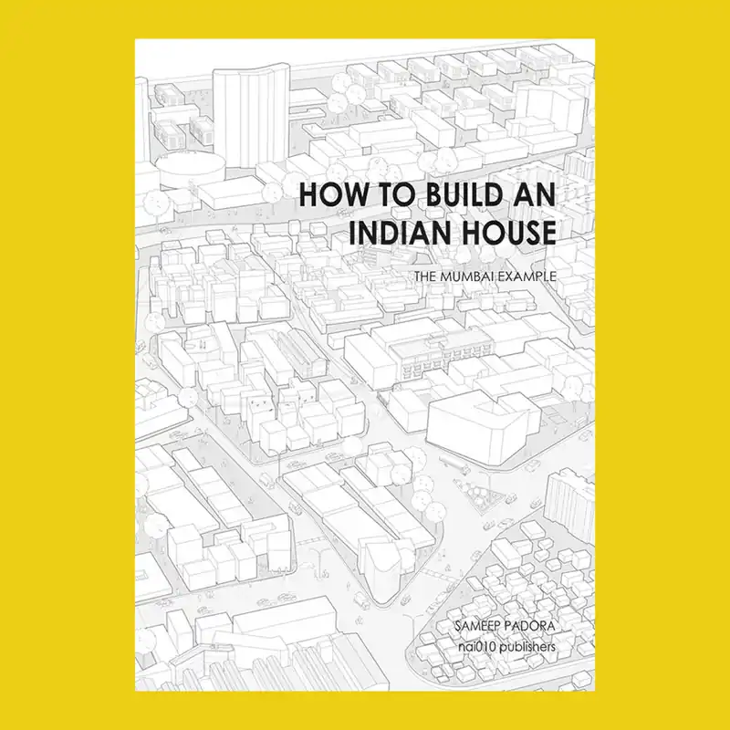 How to Build an Indian House: The Mumbai Example Populair