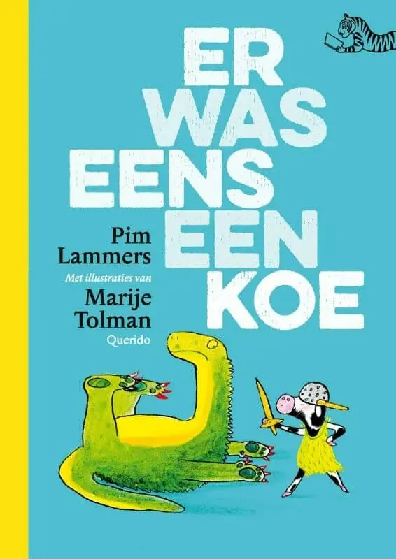 Tijgerlezen – Er was eens een koe Must-Have