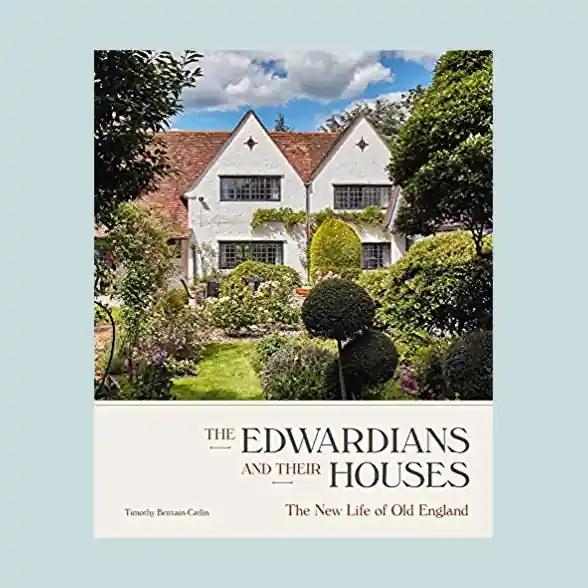 The Edwardians and Their Houses: The New Life of Old England Betaalbaar