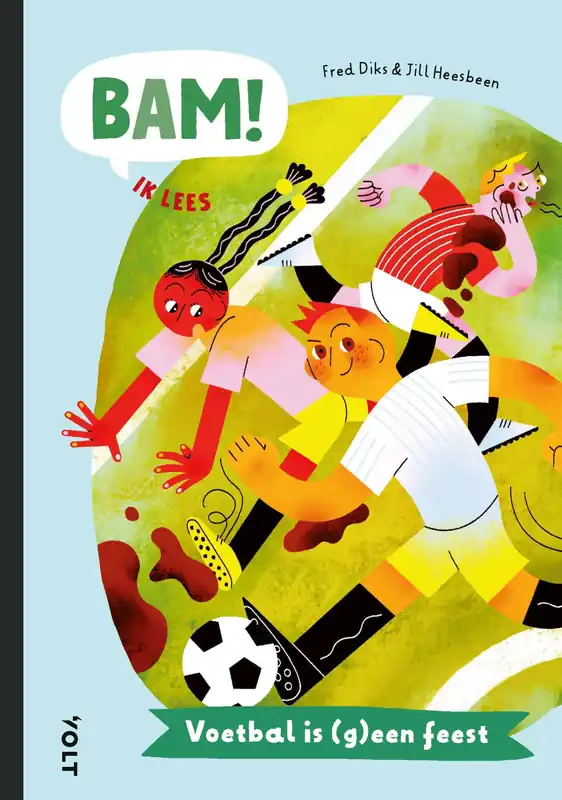 BAM! Ik lees – Voetbal is (g)een feest Laatste Versie