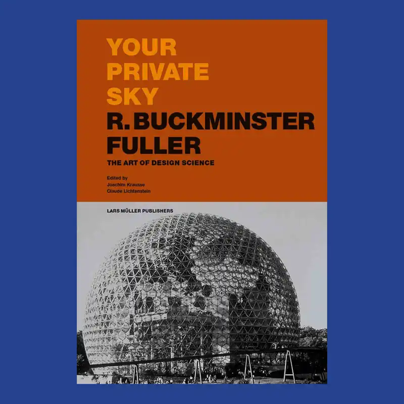 Premium R. Buckminster Fuller: Your Private Sky