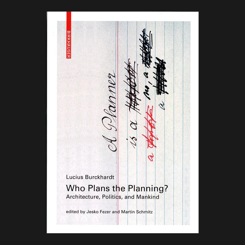 Fabrieksprijs Who Plans the Planning? Architecture, Politics and Mankind