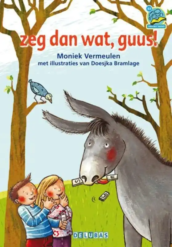 Hete Deal Samenleesboek – Zeg dan wat, guus! (AVI START – E5)