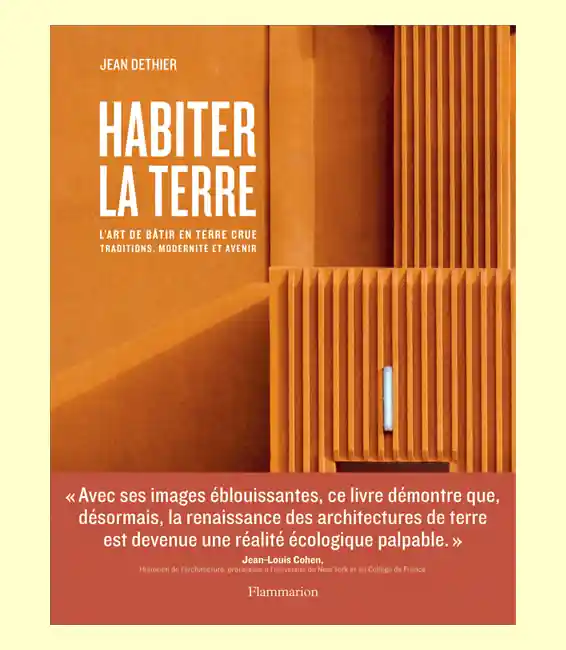 Koop Vandaag Habiter la terre: L' Art de bâtir en terre crue – traditions, modernité et avenir