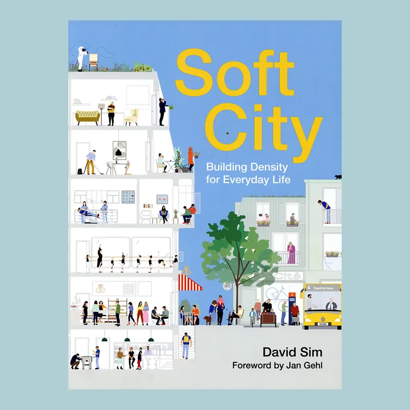 Soft City: Building Density for Everyday Life Favoriet