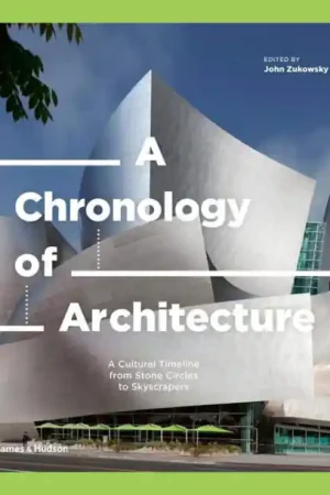 Betrouwbaar A Chronology of Architecture