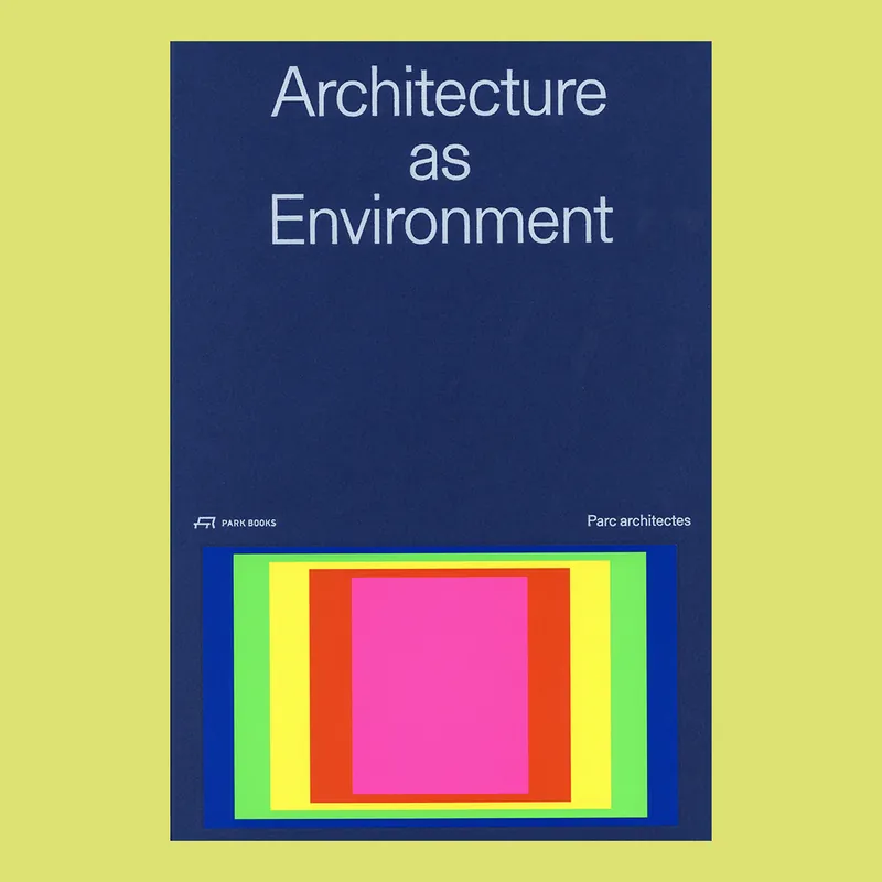 Parc architectes: Architecture as Environment Meest Verkocht
