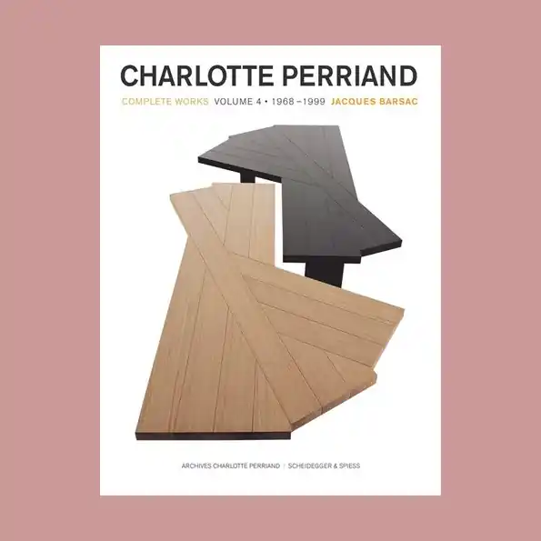 Charlotte Perriand: Complete Works Volume 4, 1968-1999 Beste Prijs