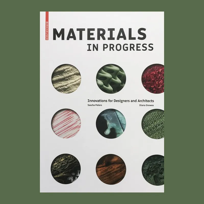 Materials in Progress: Innovations for Designers and Architects Betaalbaar