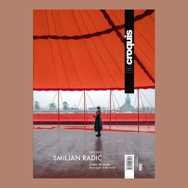 Nu Kopen Smiljan Radic: 2013-2019. El Croquis #199