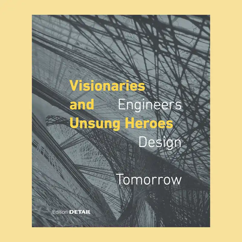 Visionaries and Unsung Heroes: Engineers Design Tomorrow Nieuw