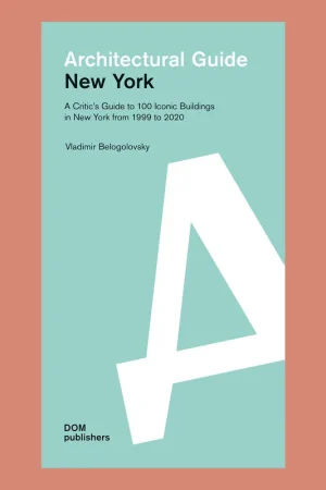 Bestel Nu Architectural Guide New York