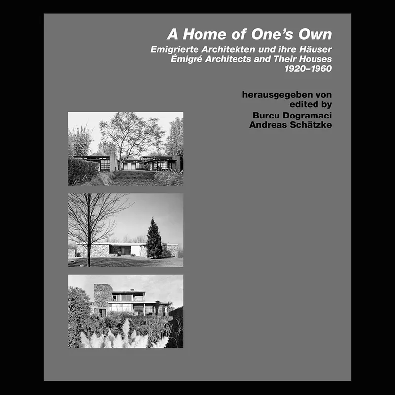 A Home of One's Own: Emigré Architects and Their Houses 1920-1960 Finale Uitverkoop