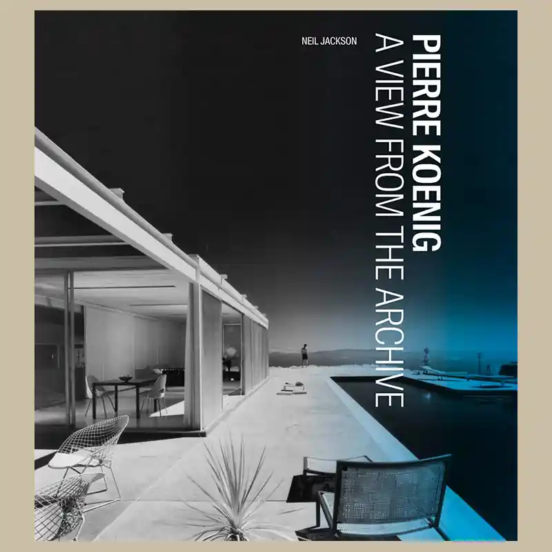Actieprijs Pierre Koenig: A View from the Archive