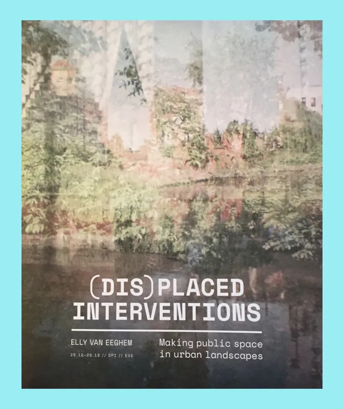 Actieprijs (Dis)Placed Interventions