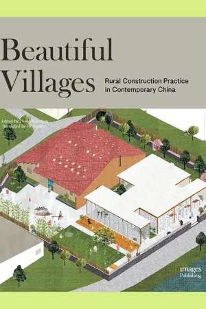 Beperkte Voorraad Beautiful Villages: Rural Construction Practice in Contemporary China