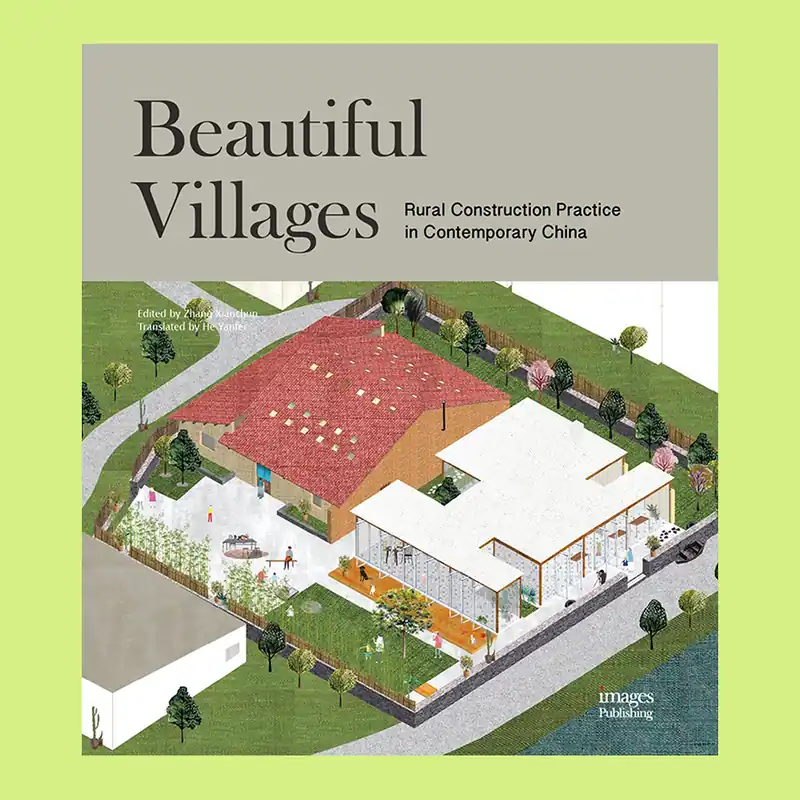Beperkte Voorraad Beautiful Villages: Rural Construction Practice in Contemporary China