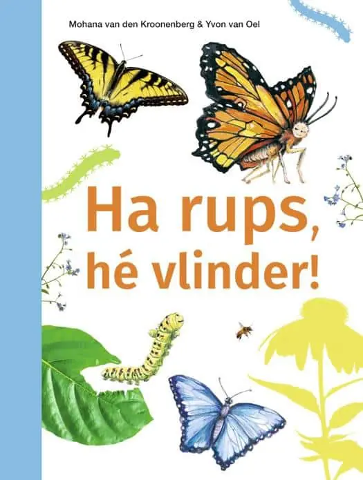 Ik lees informatief – Ha rups, hé vlinder! (AVI M4) Op = Op