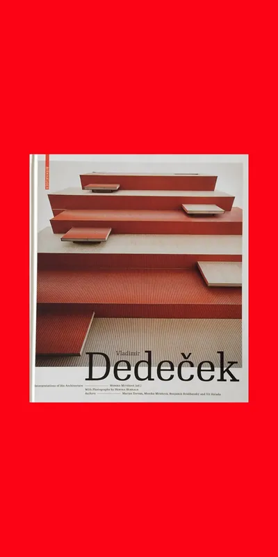 Laatste Kans Vladimír Dedeček – Interpretations of his Architecture