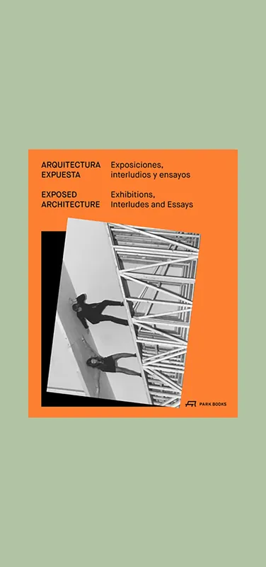 Exposed Architecture: Exhibitions, Interludes and Essays Voordeelprijs