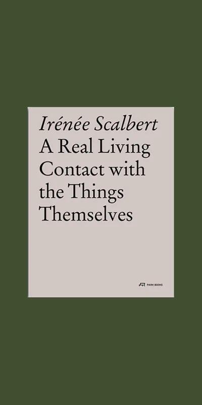 Nu Kopen A Real Living Contact with the Things Themselves