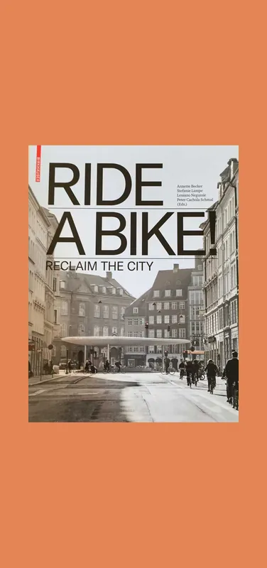 Ride a Bike: Reclaim the City Lage Kosten