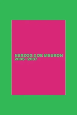 Bestel Nu Herzog & de Meuron: The Complete Works Volume 6: 2005-2007