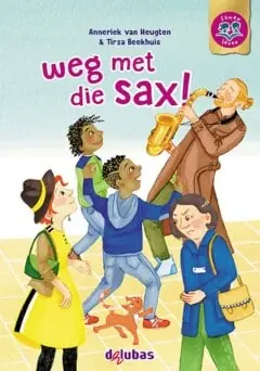 Laatste Kans Samenleesboek – Weg met die sax! (AVI START – M5)