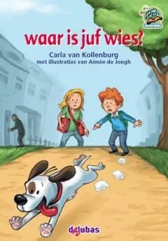 Samenleesboek – Waar is juf Wies? (AVI M3 – M4) Tijdelijk Beschikbaar