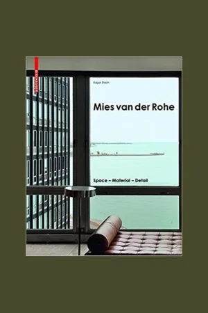 Beperkte Voorraad Mies van der Rohe: Space – Material – Detail