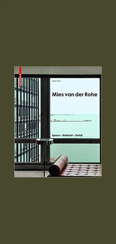 Beperkte Voorraad Mies van der Rohe: Space – Material – Detail