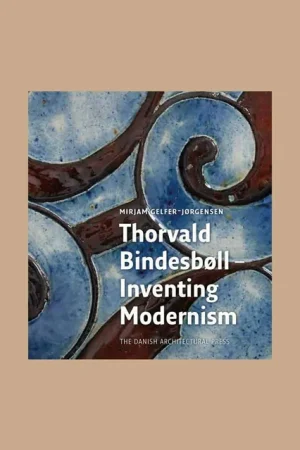 Thorvald Bindesbøll: Inventing Modernism Flitsaanbieding