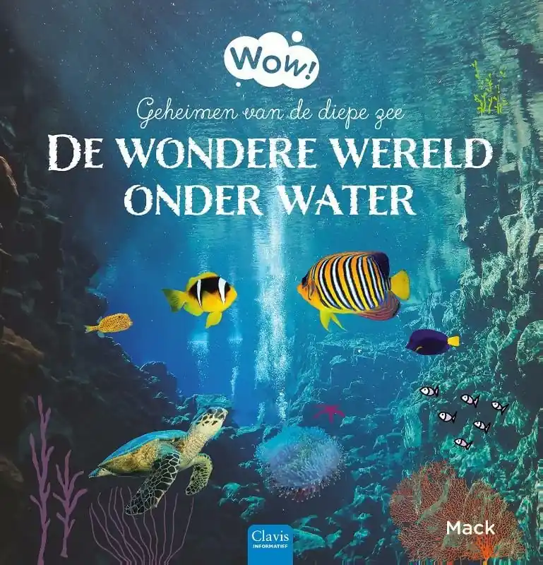 Wow! De wondere wereld onder water (in herdruk tot 30/09/2026) Bestseller