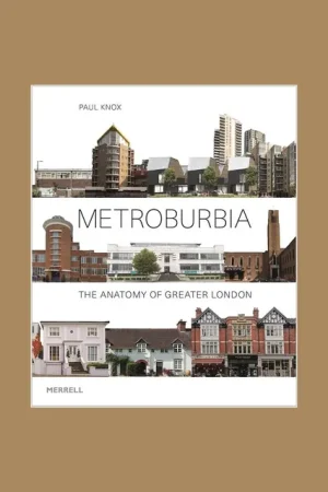 Speciale Aanbieding Metroburbia: The Anatomy of Greater London