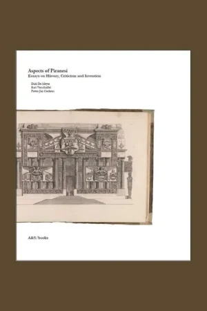 Uitverkoop Aspects of Piranesi: Essays on History, Criticism and Invention