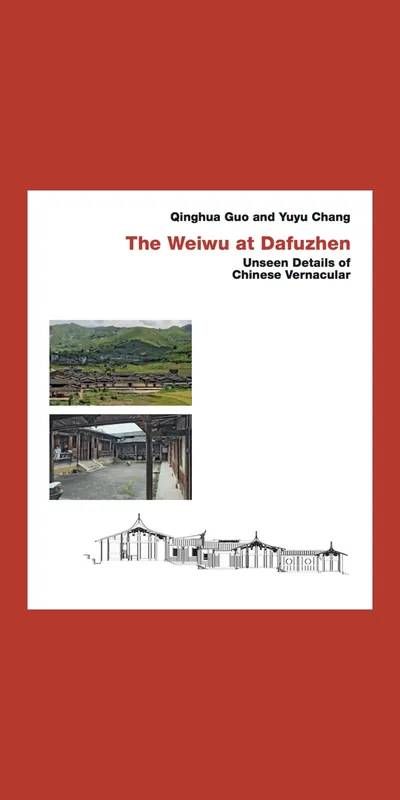 Alleen Vandaag The Weiwu at Dafuzhen: Unseen Details of Chinese Vernacular