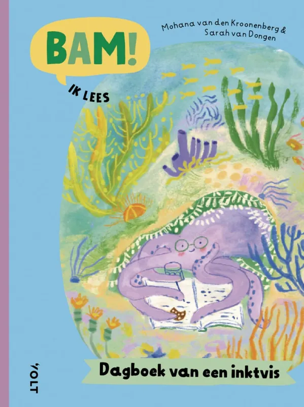 Pre-order: BAM! Ik lees – Dagboek van een inktvis (verschijnt 24/09/2026) Op = Op