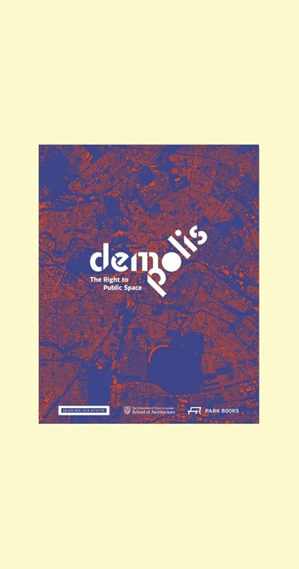 Favoriet Demo:polis: The Right to Public Space