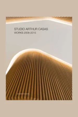 Speciale Aanbieding Studio Arthur Casas: Works 2008-2015