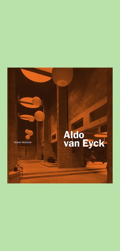 Aldo van Eyck Favoriet