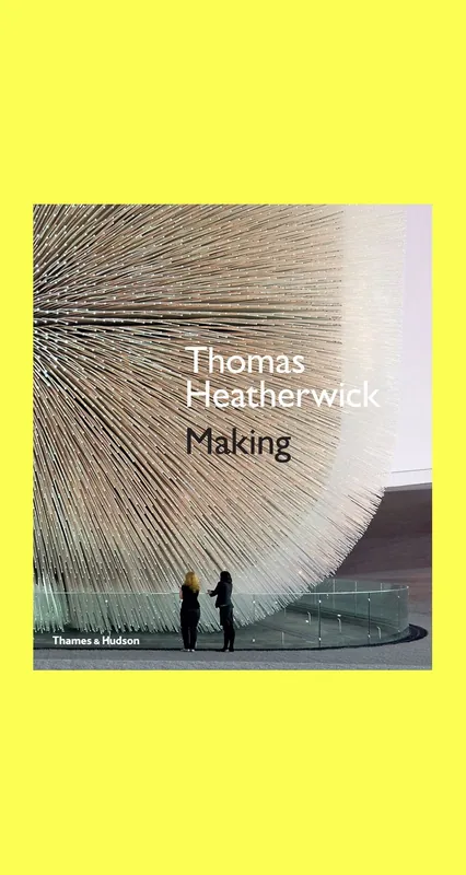 Betrouwbaar Thomas Heatherwick: Making