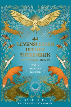 Actieprijs 44 levenslessen uit het dierenrijk voor (jonge) mensen